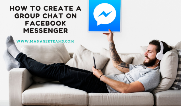 How to Create a Group Chat on Facebook Messenger